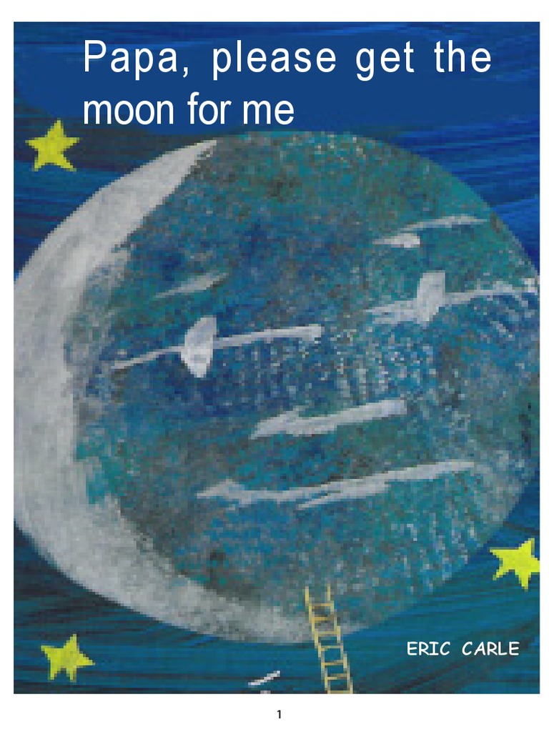 Papa Please Get The Moon For Me PDF