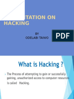 Presentation On Hacking by Odelabi Taiwo