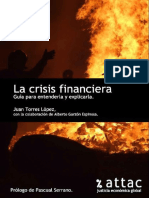 La Crisis Financiera GuAa Para Entenderl - Juan Torres Lopez; Alberto Garzon Espino