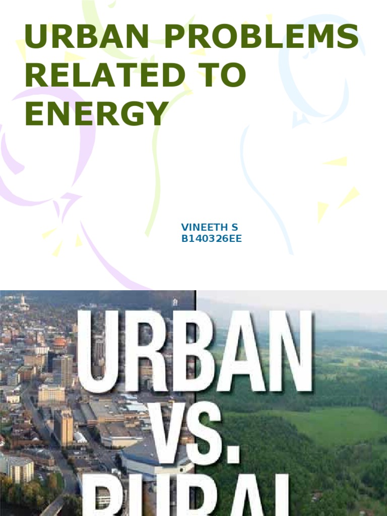 Urban Problems Related To Energy Renewable Energy Sustainable Energy