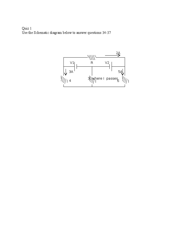Quiz 1 Use The Schematic Diagram Below To Answer Questions 34-37 | PDF