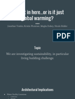 Is It Hot in Here... or Is It Just Global Warming?: Jonathan Tomko, Kristin Plummer, Megha Dubey, Nicole Ridder