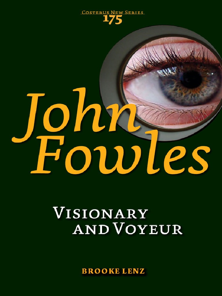 John Fowles Visionary and Voyeur PDF Feminism Gender Studies photo