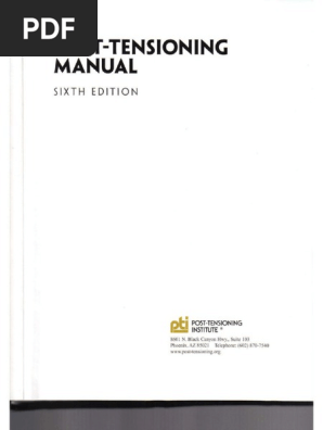 2006 Post Tensioning Manual 6th Edition Pdf Prestressed Concrete Structural Engineering