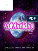 Vulviánidas Episodio 1 - Hot Invasion