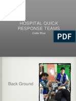Hospital Quick Response Teams: Code Blue