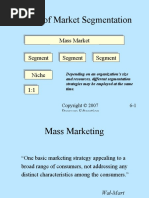 Levels of Market Segmentation: Mass Market Segment Segment Segment