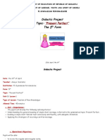 Didactic Project Topic: The 5 Form: "Present Perfect"