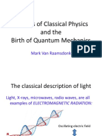 Failures of Classical Physics and The Birth of Quantum Mechanics