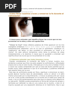 Como Llevar Nuestras Cruces Y Conservar La Fe Durante El