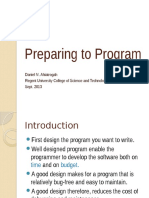 Preparing To Program: Daniel M. Ahiatrogah Regent University College of Science and Technology Sept. 2013