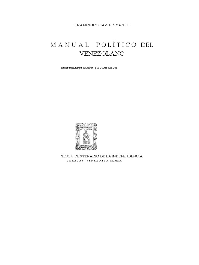 Francisco Javier Yanes Manual Politico Del Venezolano PDF