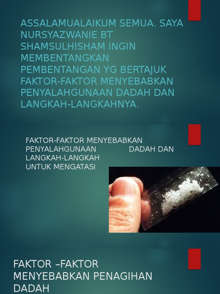 Faktor-Faktor Menyebabkan Penyalahgunaan Dadah Dan Langkah 
