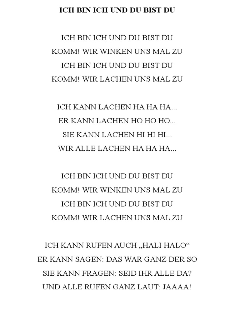 Ich bin ich und du bist du wenn ich rede hörst du zu melodie