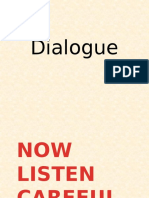 Dialogue