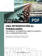 Una Introducción Al Ferrocarril. Volumen II: Elementos Constituyentes de La Infraestructura