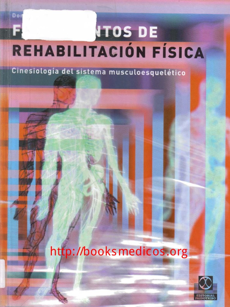 Neumann Donald A - Fundamentos De Rehabilitacion Fisica.pdf