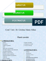 Curs 3 Prematurul Dismatur Postmatur