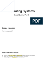 Operating Systems: Syed Nasirin, Ph. D