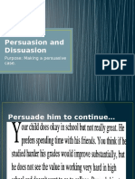 Persuasion and Dissuasion: Purpose: Making A Persuasive Case