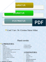 Curs 6 Prematurul Dismatur Postmatur