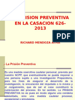 La Prision Preventiva en La Casacion 626 EXPOSICIÓN