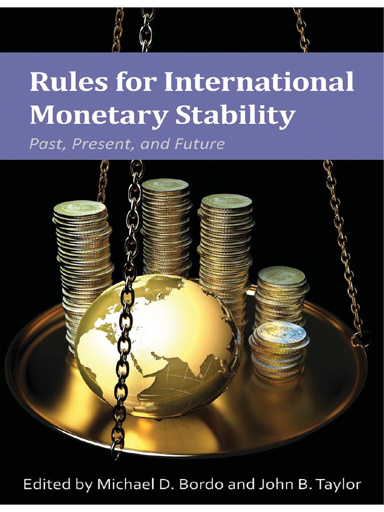 Rules For International Monetary Stability Preview Monetary Policy