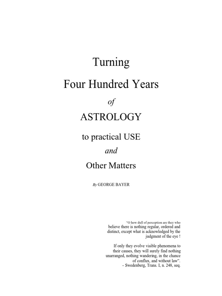 George Bayer-Turning 400 Years of Astrology To Practical Use & Other  Matters (1969) PDF, PDF, Horoscope