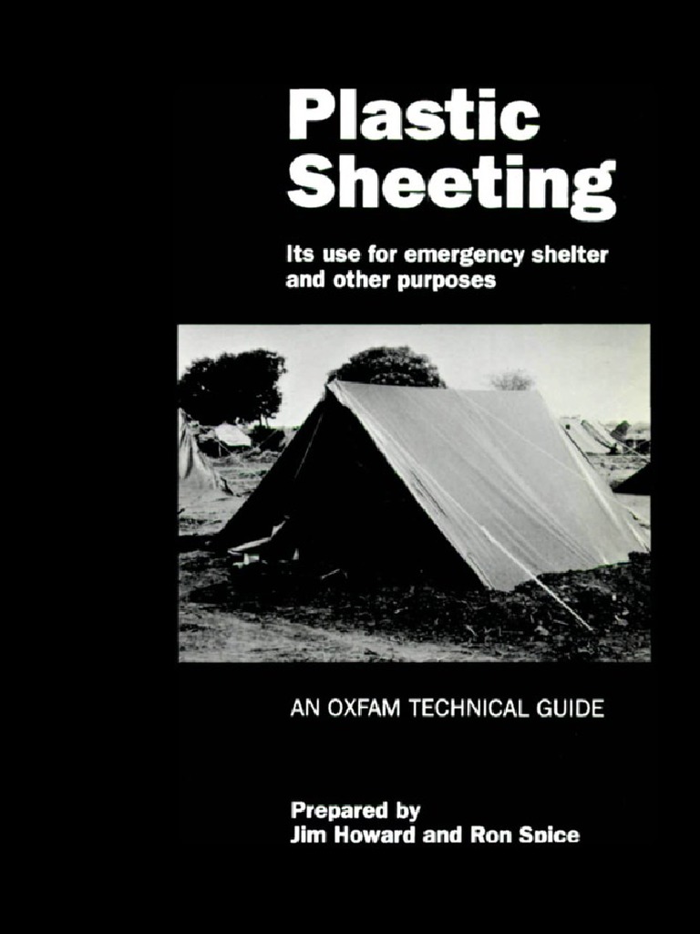 Plastic Sheeting Its use for emergency shelter and other purposes