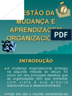 GESTÃO DA MUDANçA E APRENDIZAGEM ORGANIZACIONAL