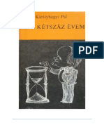 Kiralyhegyi Pal Elso Ketszaz Evem PDF