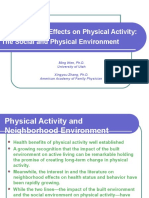 Neighborhood Effects On Physical Activity: The Social and Physical Environment