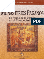 Dimas Fernández-Galiano - Los Monasterios Paganos. La Huida de La Ciudad en El Mundo Antiguo PDF