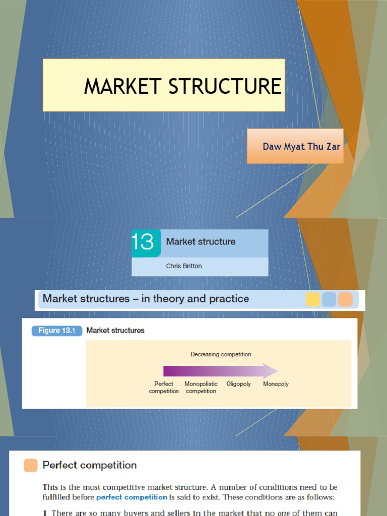 Market Structure Overview by Daw Myat Thu | PDF