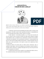 Adolescência Um Bicho de Sete Cabeças.