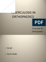 Tuberculosis in Orthopaedics: DR - Rohit Final Year PG Orthopaedics