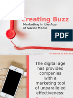 Creating Buzz: Marketing in The Age of Social Media