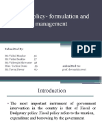 Fiscal Policy-Formulation and Management: Submitted by