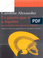 Alexander Caroline - La Guerra Que Mato A Aquiles