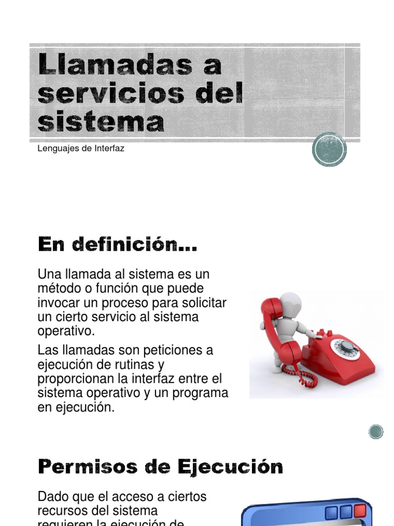 Resultado de imagen para LLAMADAS A SERVICIOS DEL SISTEMA
