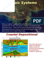 Deltaic Systems: A Complex Coastal Depositional Environment