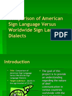 Comparison of American Sign Language Versus Worldwide Sign Language Dialects