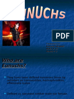 Presentation of Eunuchs