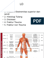 3M - 1. Anatomi Ekstremitas Superior Dan Sendi - 2. Histologi Tulang - 3. Dislokasi - 4. Fraktur Trauma - 5. Fraktur Non Trauma