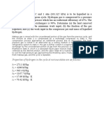 Properties of Hydrogen in The Cycle at Various States Are As Follows: H H H H S 17.09 KJ/KG K S