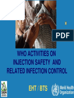 WHO ACTIVITIES ON INJECTION SAFETY AND RELATED INFECTION CONTROL