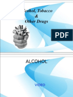 Alcohol, Tobacco & Other Drugs