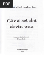 Cand Cei Doi Devin Una - Schiarhimandritul Ioachim Parr