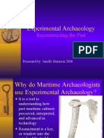 Experimental Archaeology: Reconstructing The Past