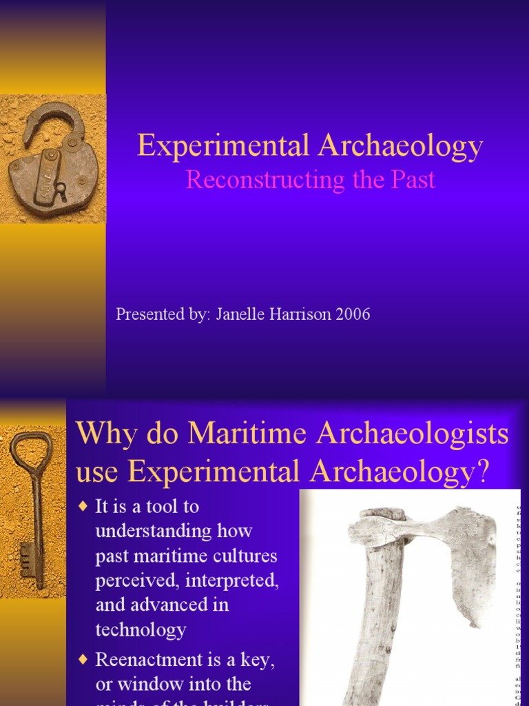 Experimental Archaeology